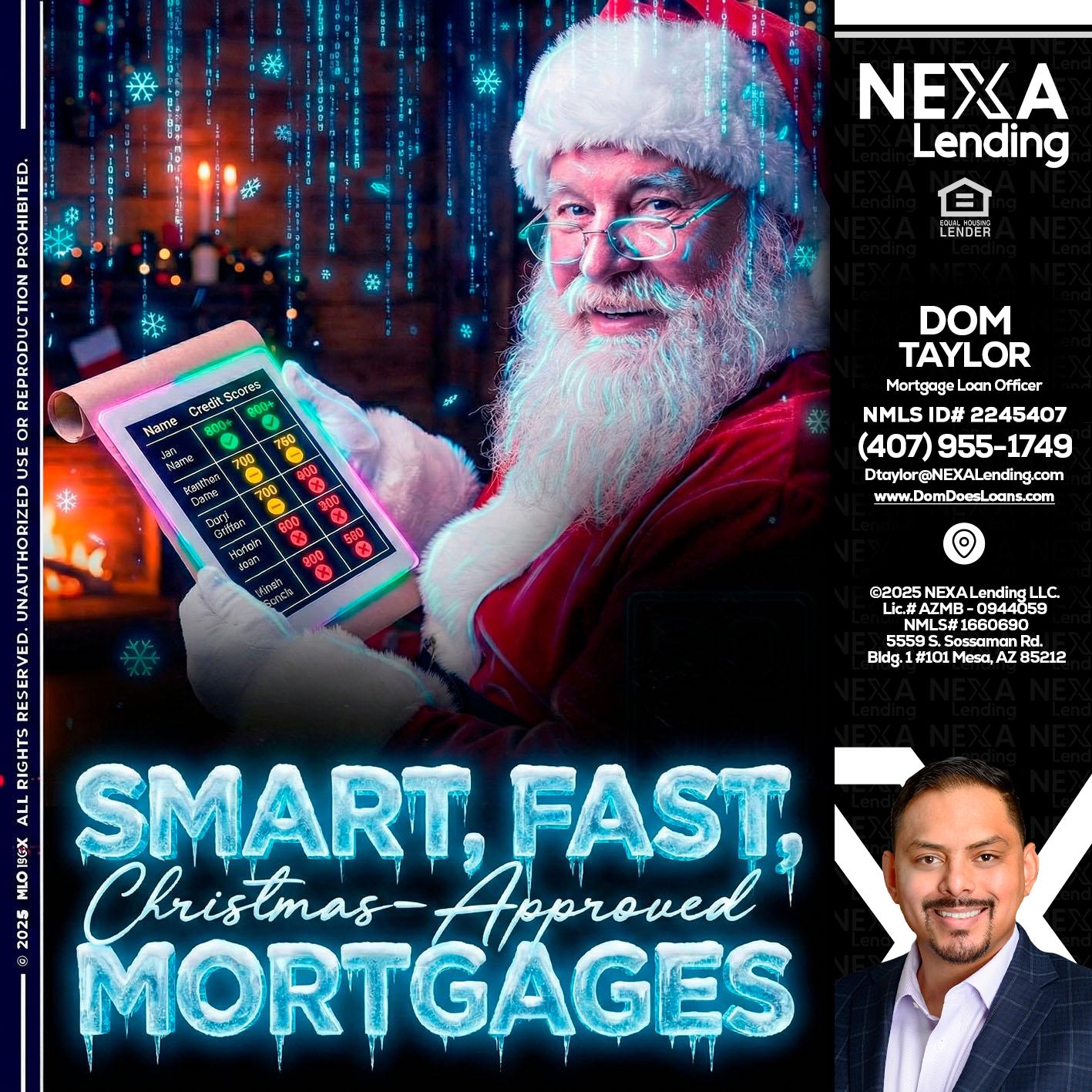 SMART, FAST - Dom Taylor -Mortgage Loan Officer