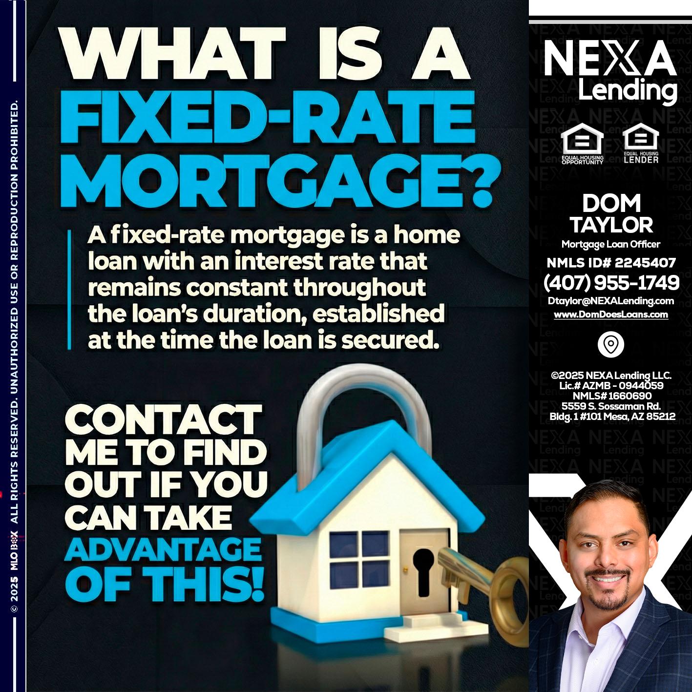 WHAT IS  A FIXED - Dom Taylor -Mortgage Loan Officer