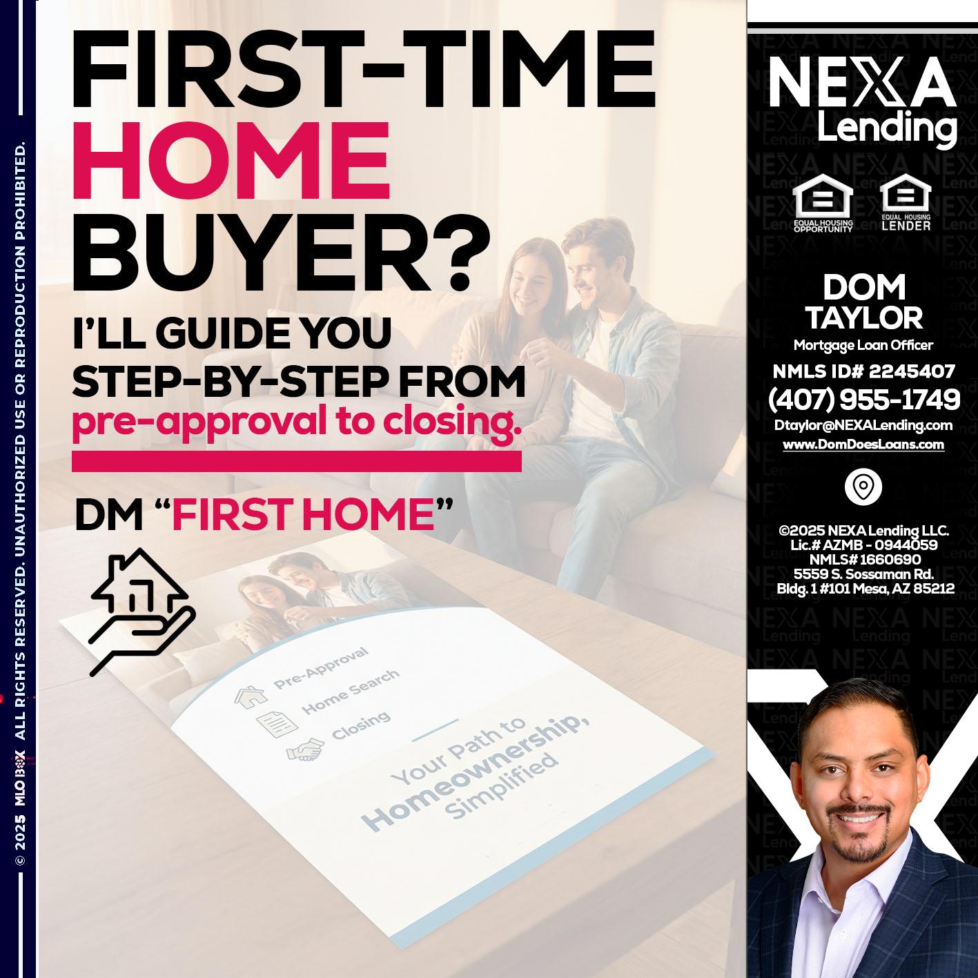 first time home buyer - Dom Taylor -Mortgage Loan Officer