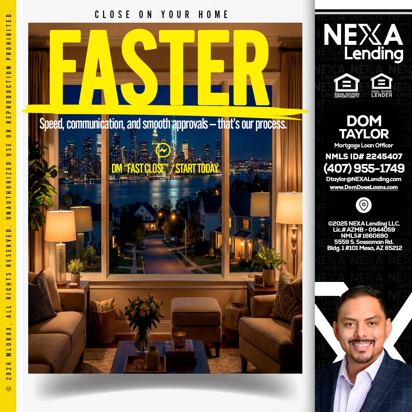 FASTER - Dom Taylor -Mortgage Loan Officer