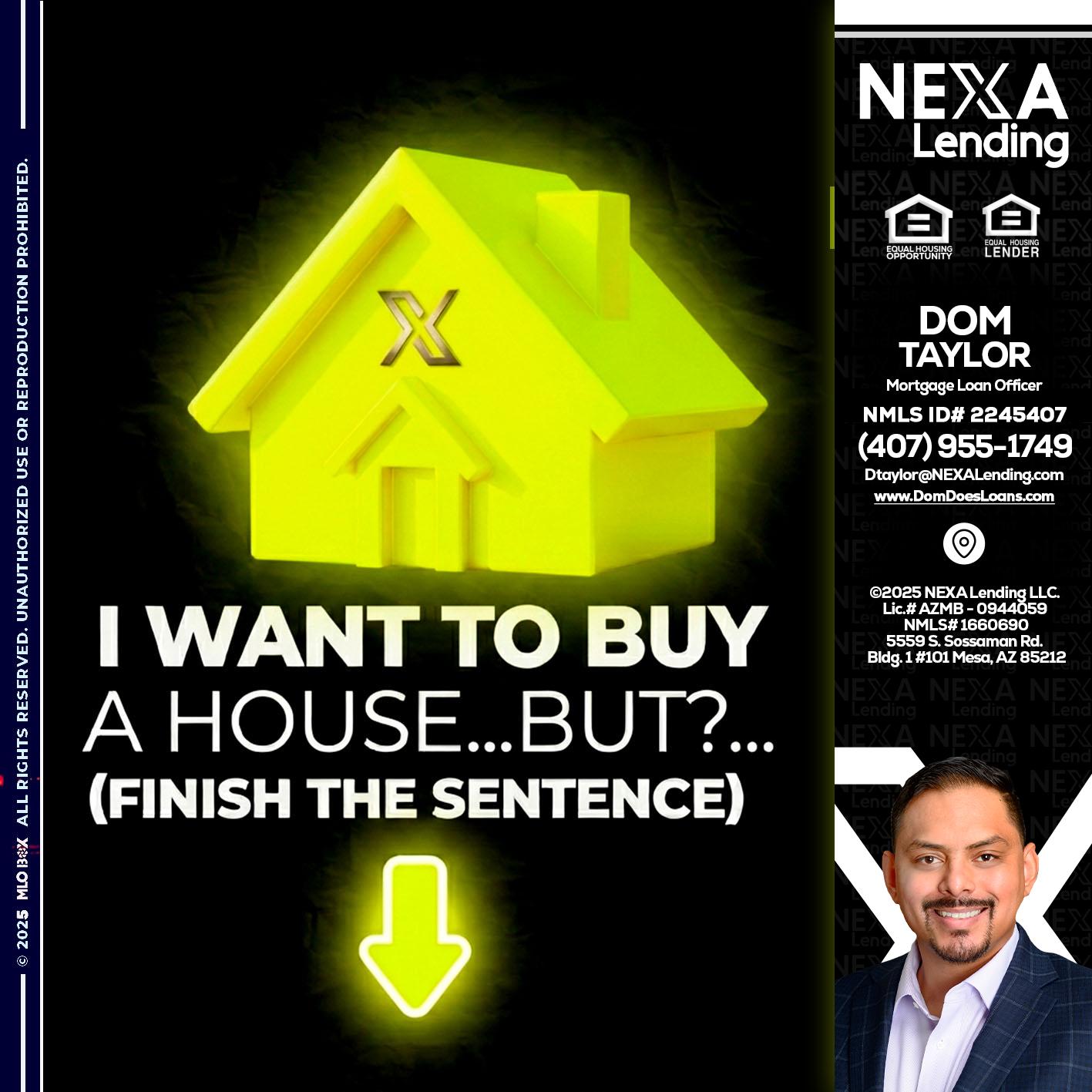 i want to buy - Dom Taylor -Mortgage Loan Officer