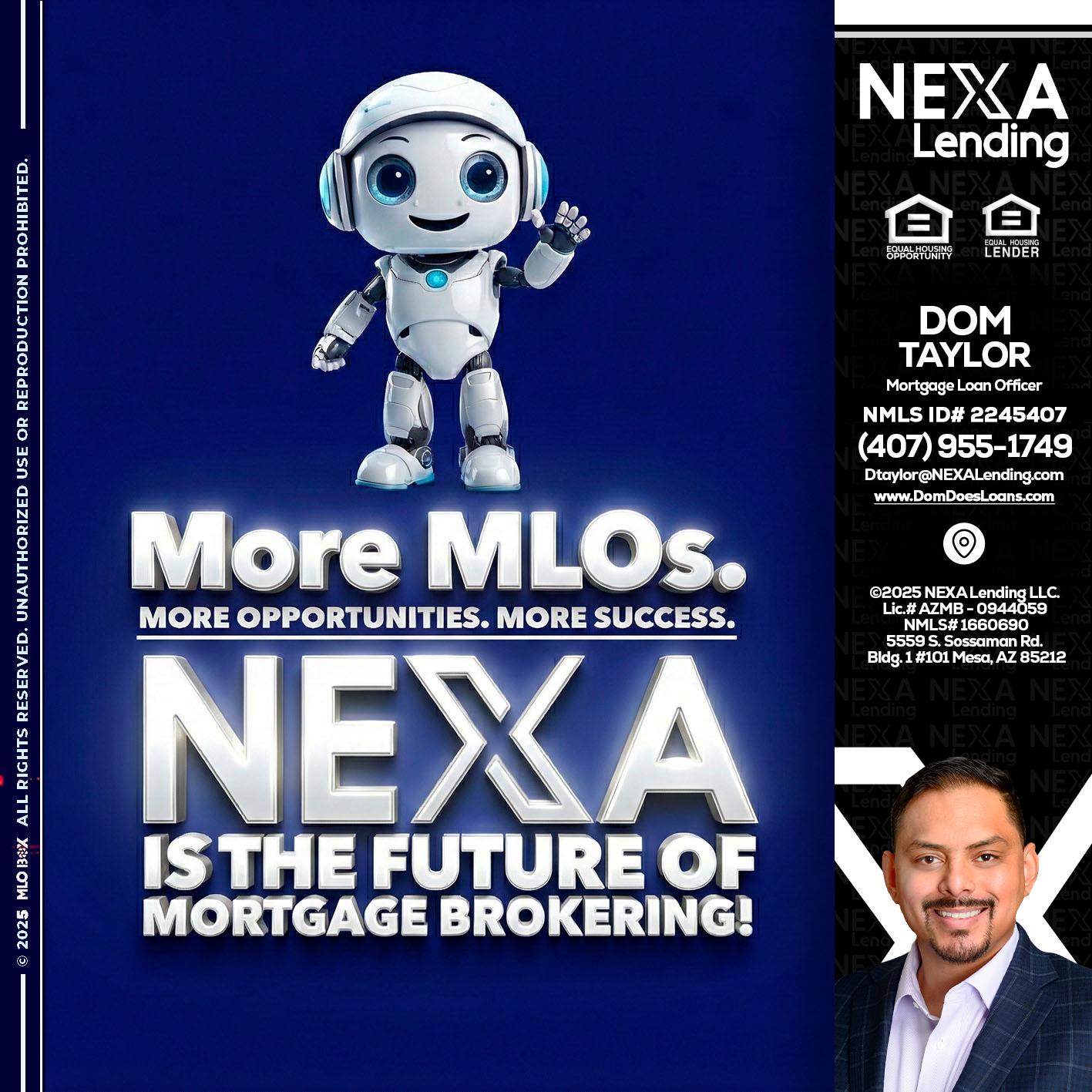 MORE MLOs - Dom Taylor -Mortgage Loan Officer