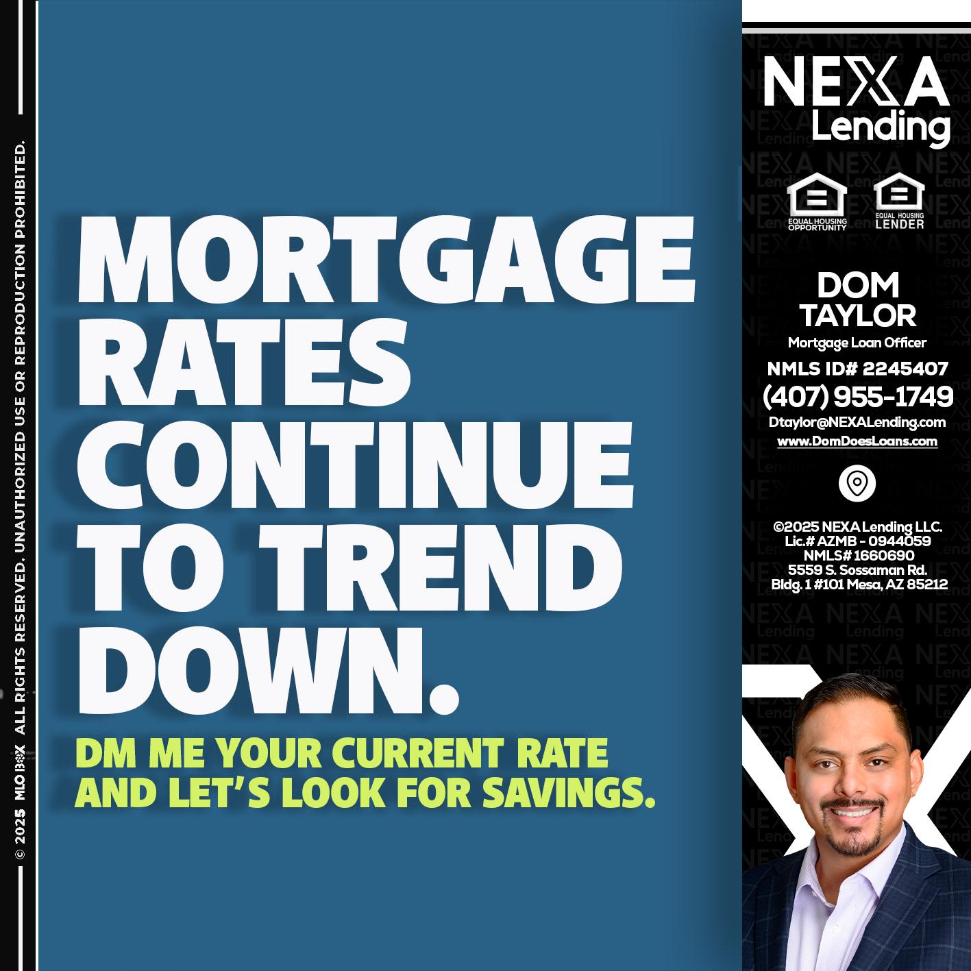 MORTGAGE RATES - Dom Taylor -Mortgage Loan Officer