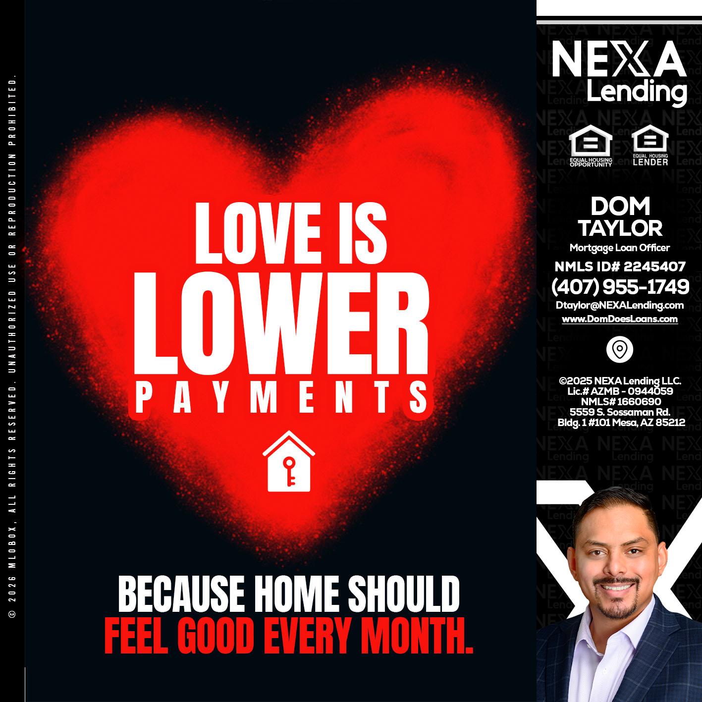 LOVE IS LOWER - Dom Taylor -Mortgage Loan Officer