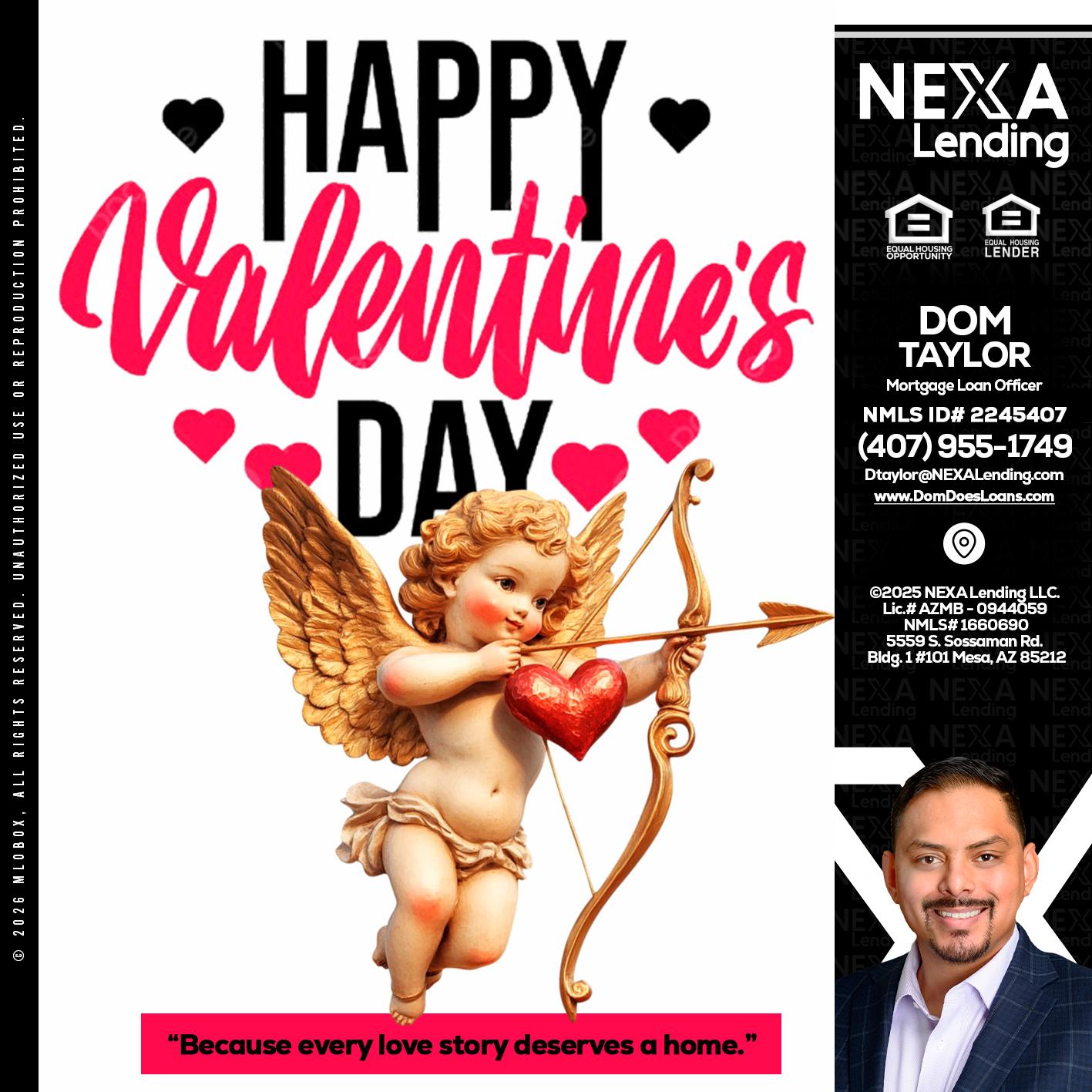 happy valentines day - Dom Taylor -Mortgage Loan Officer