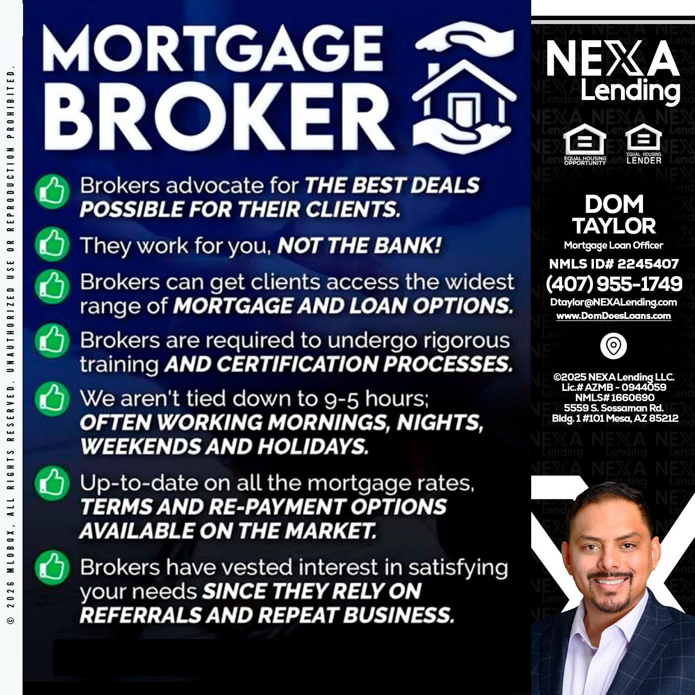MORTGAGE BROKER - Dom Taylor -Mortgage Loan Officer