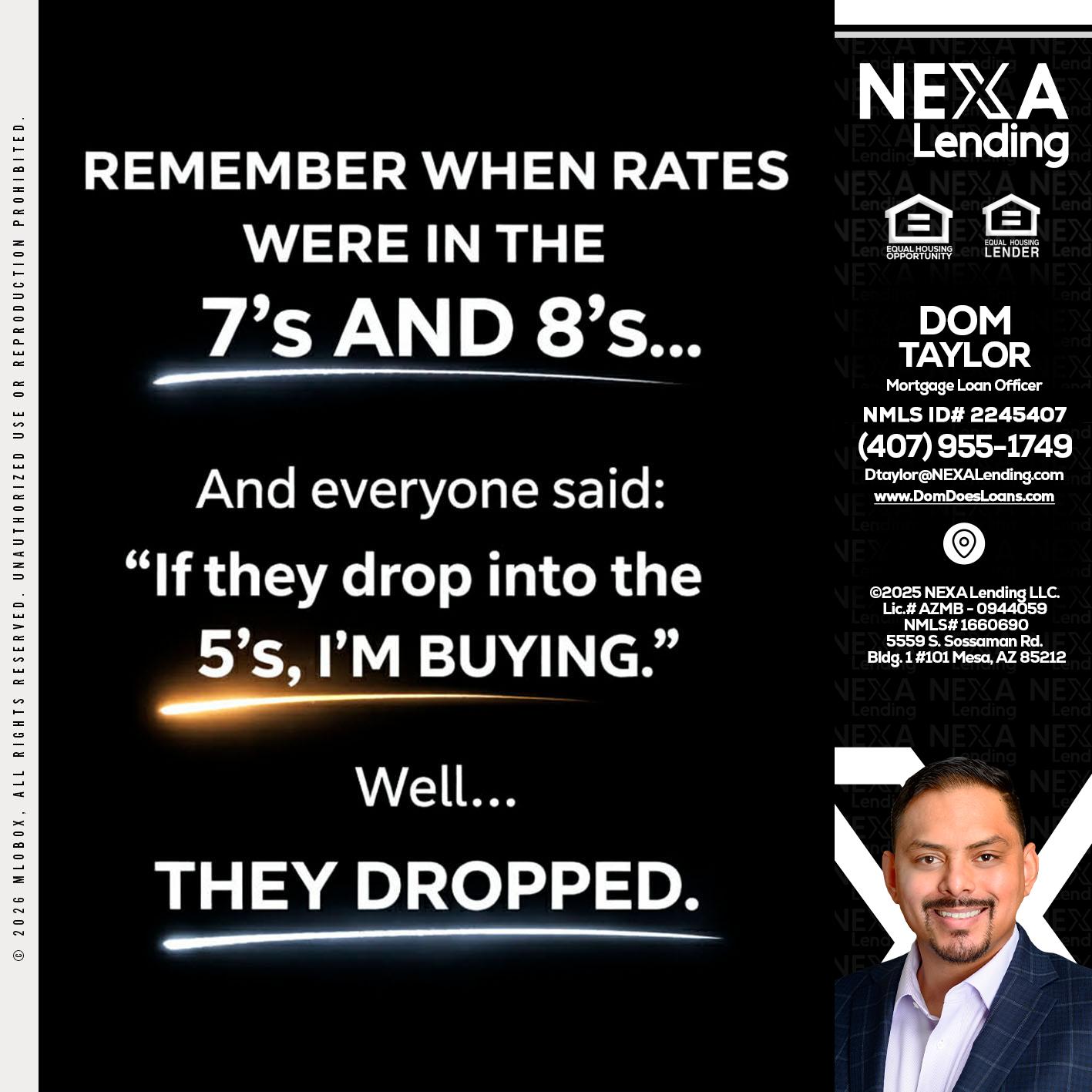REMEMBER WHEN - Dom Taylor -Mortgage Loan Officer