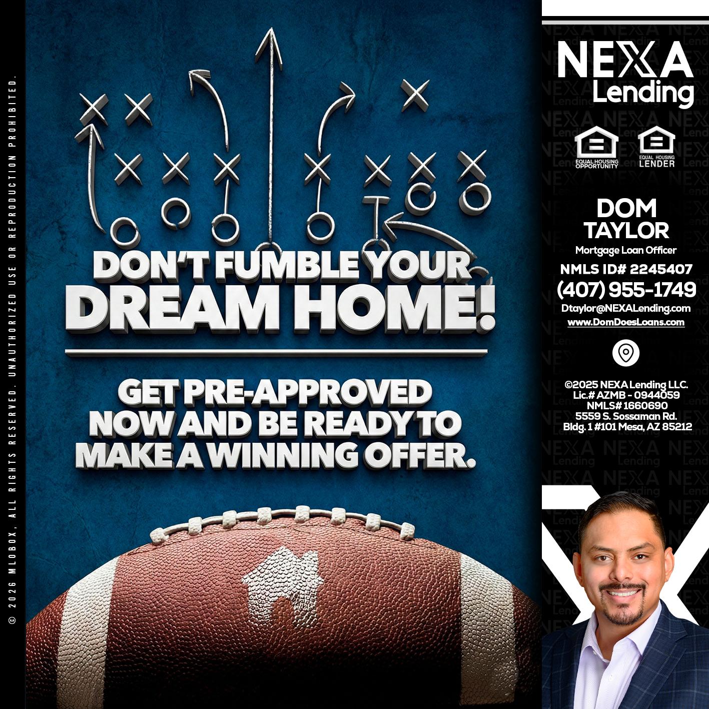 dont fumble - Dom Taylor -Mortgage Loan Officer