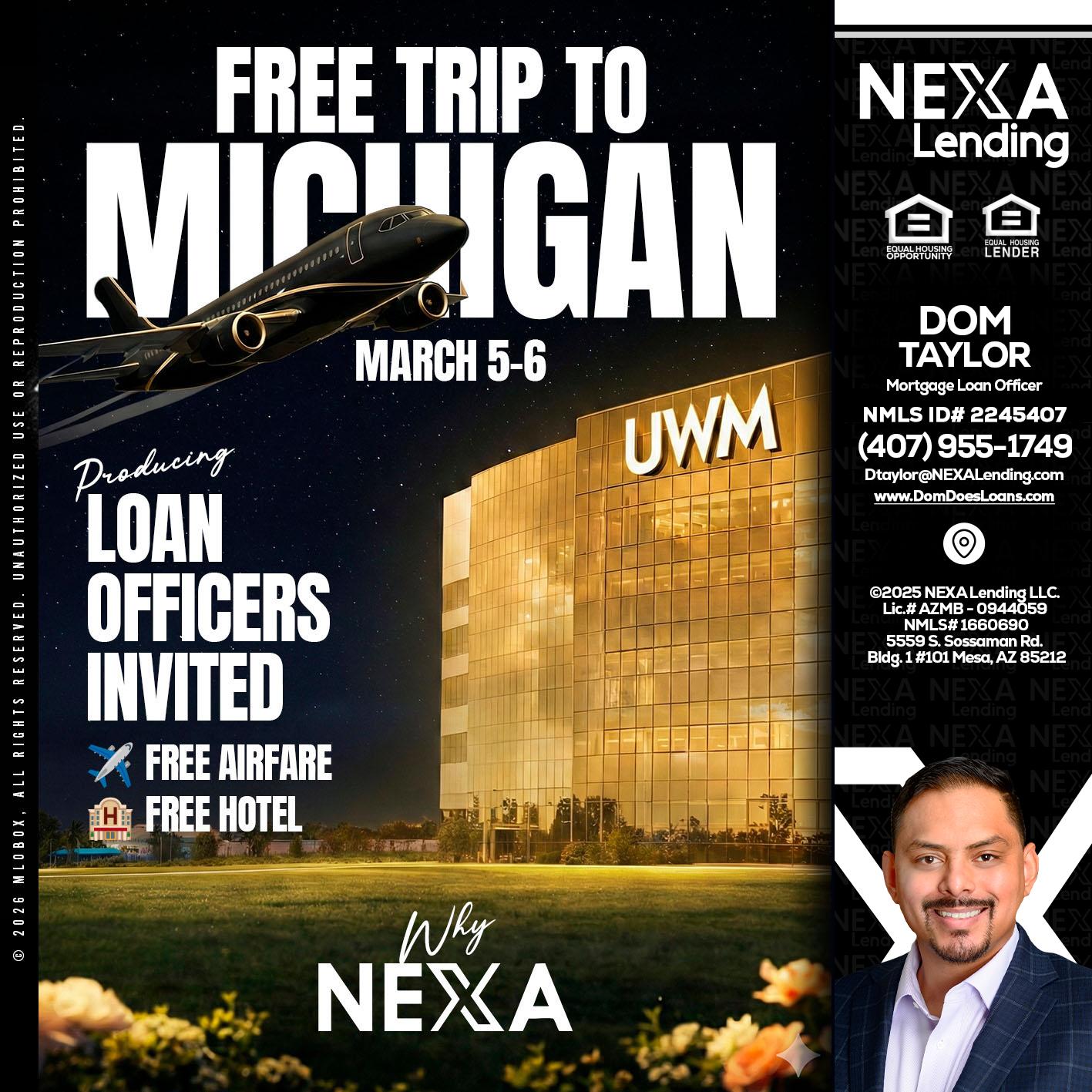 free Michigan trip - Dom Taylor -Mortgage Loan Officer