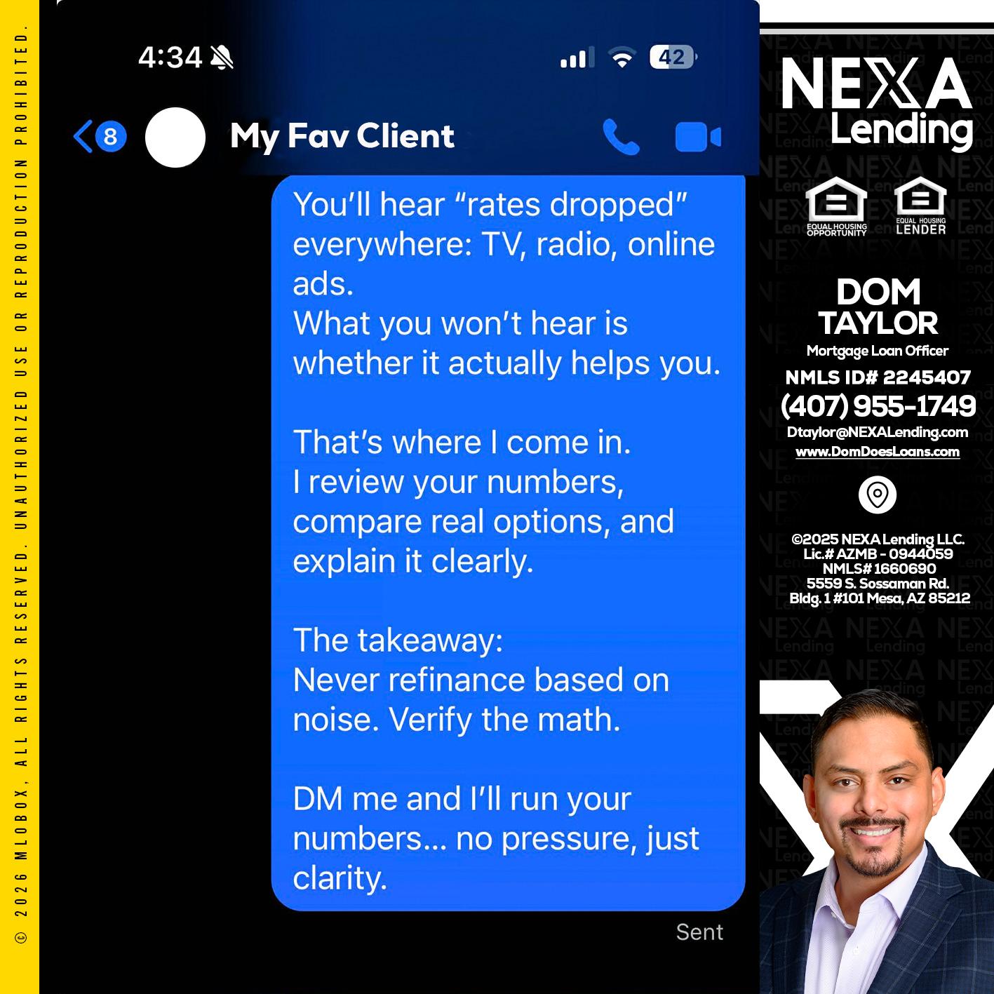 MY FAV CLIENT - Dom Taylor -Mortgage Loan Officer