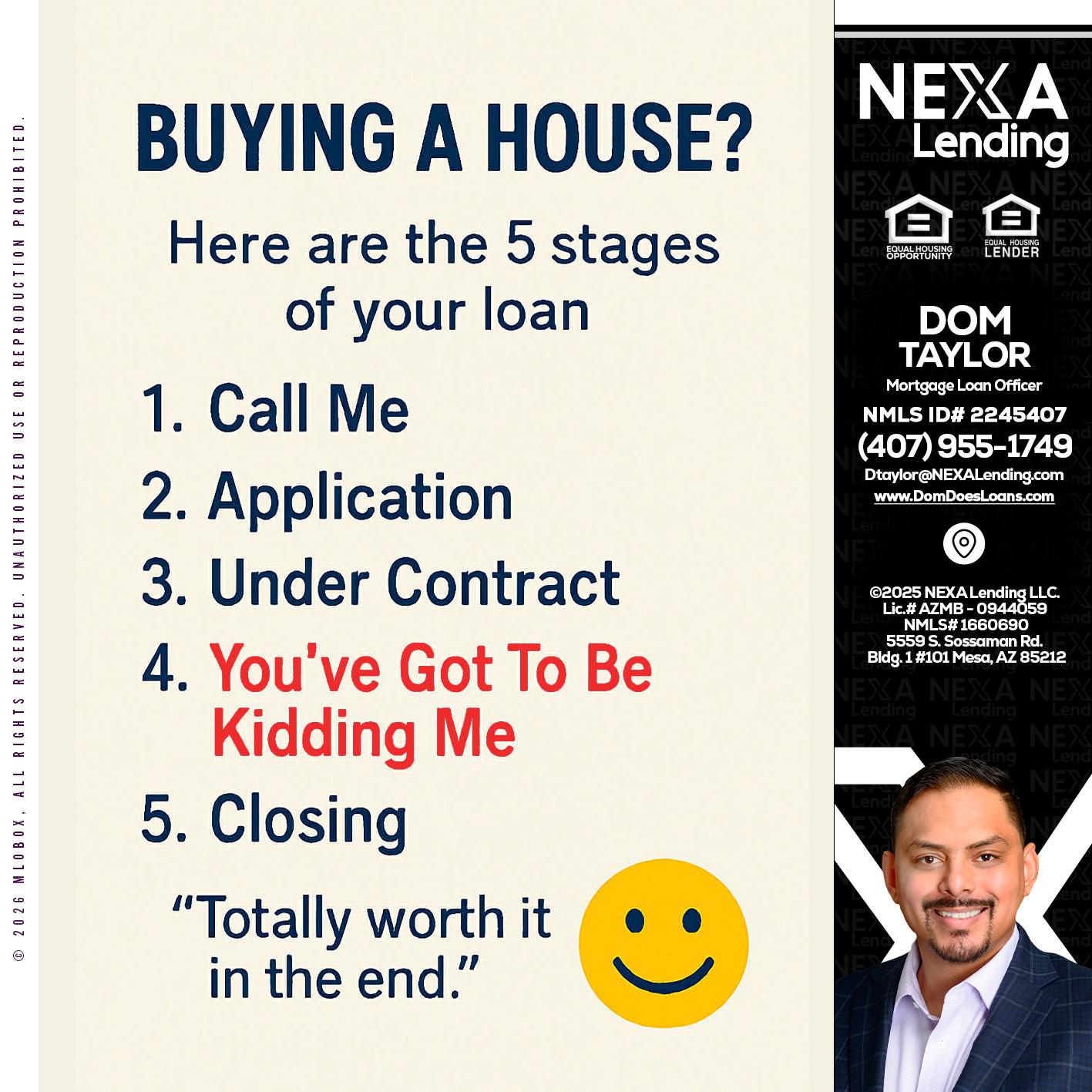 BUYING A HOUSE - Dom Taylor -Mortgage Loan Officer