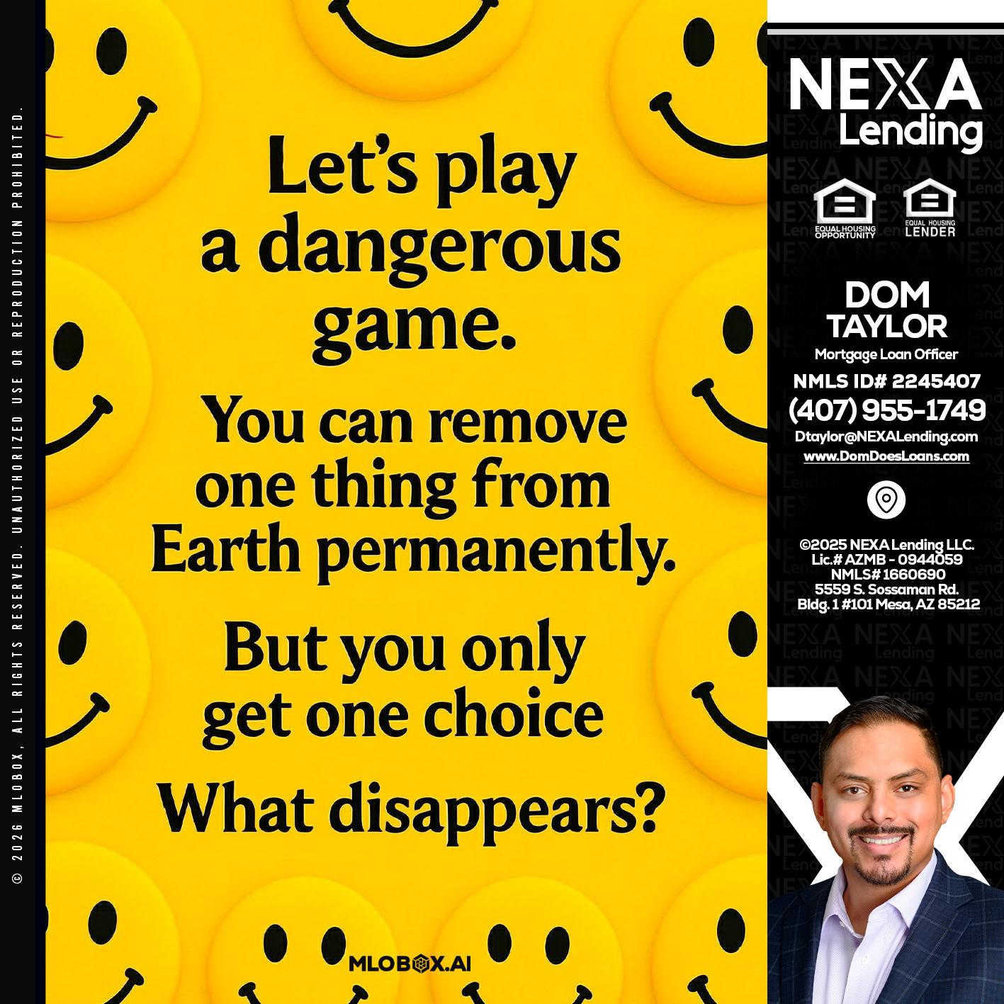 LETS PLAY - Dom Taylor -Mortgage Loan Officer