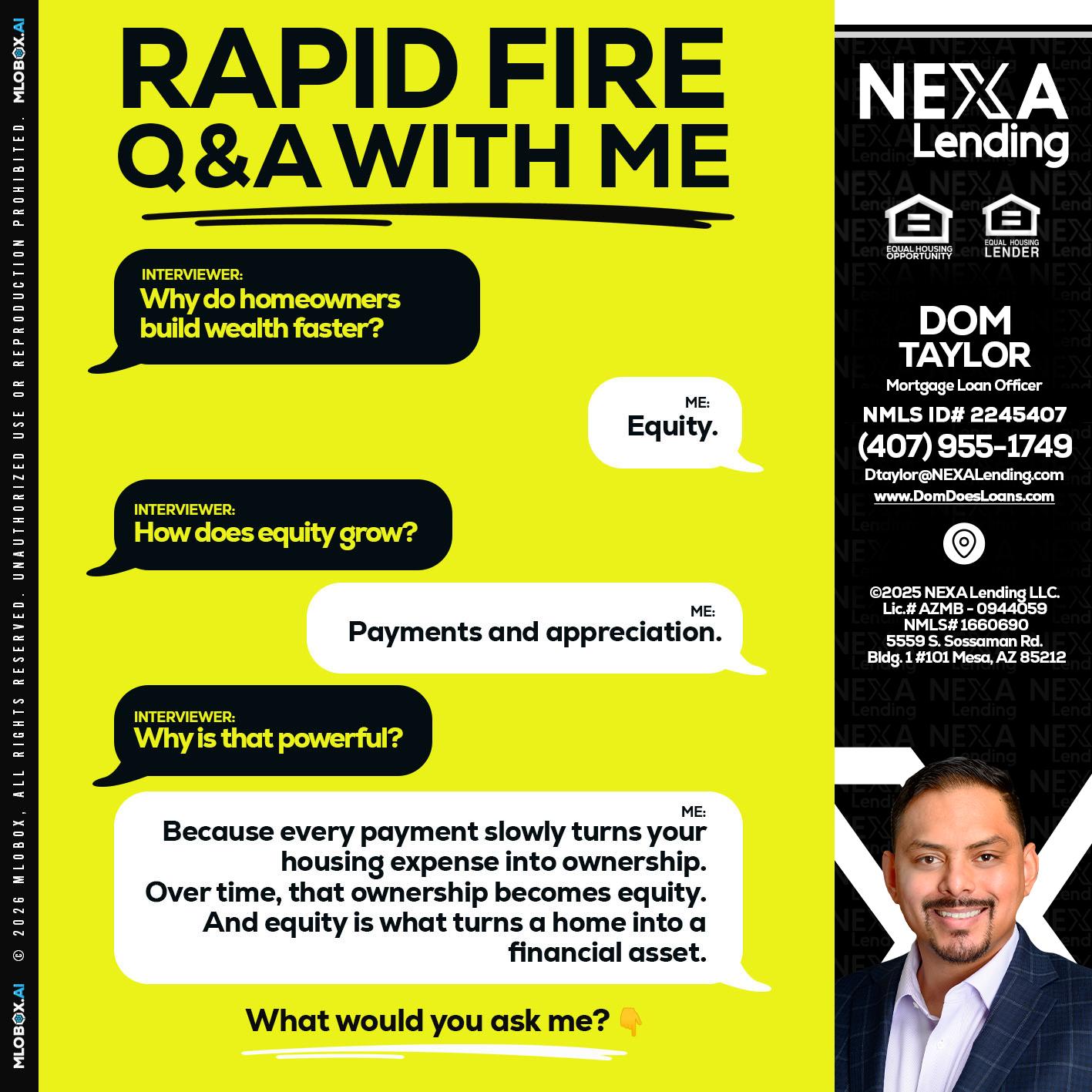 RAPID FIRE Q&A - Dom Taylor -Mortgage Loan Officer