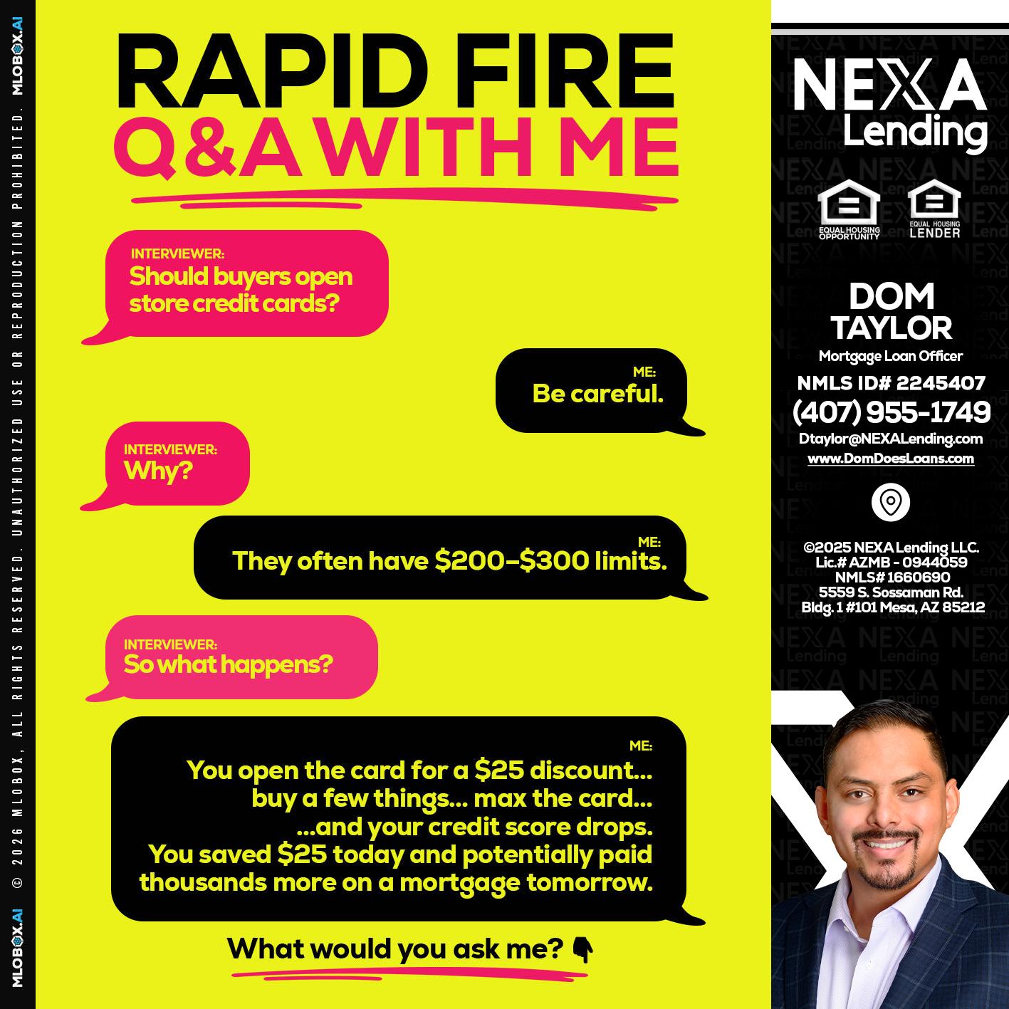 RAPID FIRE Q&A - Dom Taylor -Mortgage Loan Officer