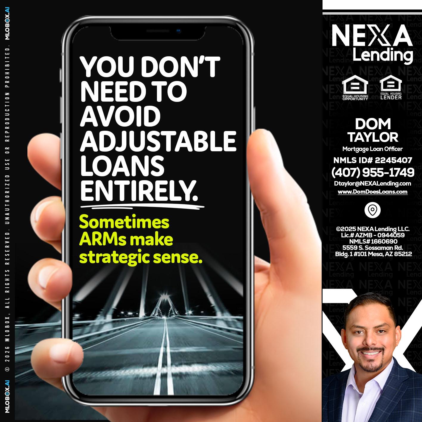 YOU DONT NEED - Dom Taylor -Mortgage Loan Officer