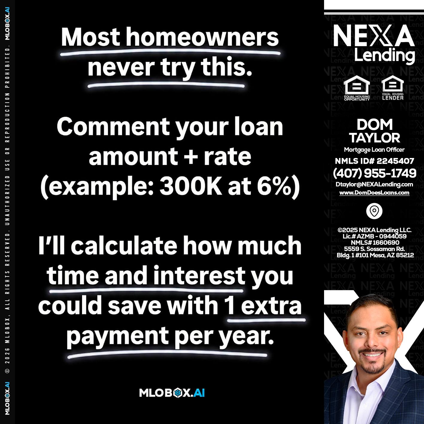 most owners - Dom Taylor -Mortgage Loan Officer