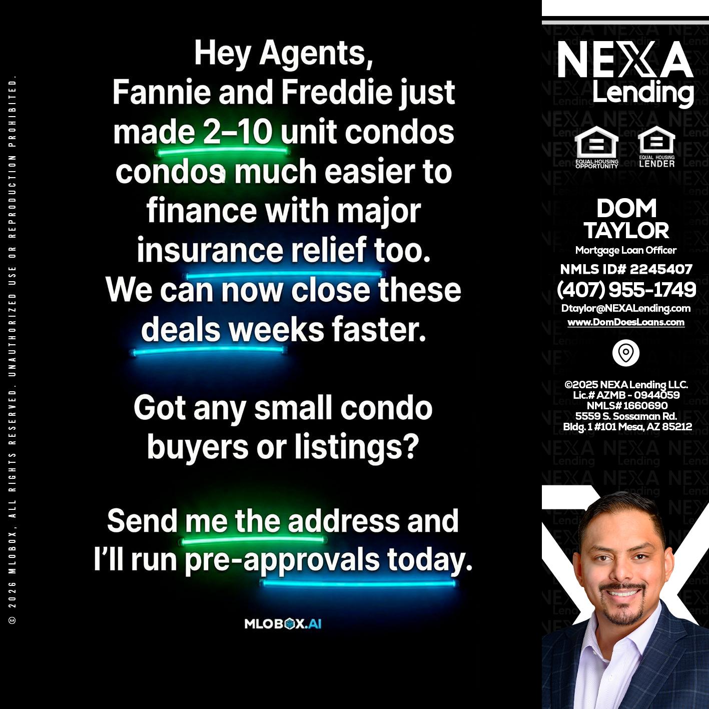 HEY AGENTS - Dom Taylor -Mortgage Loan Officer