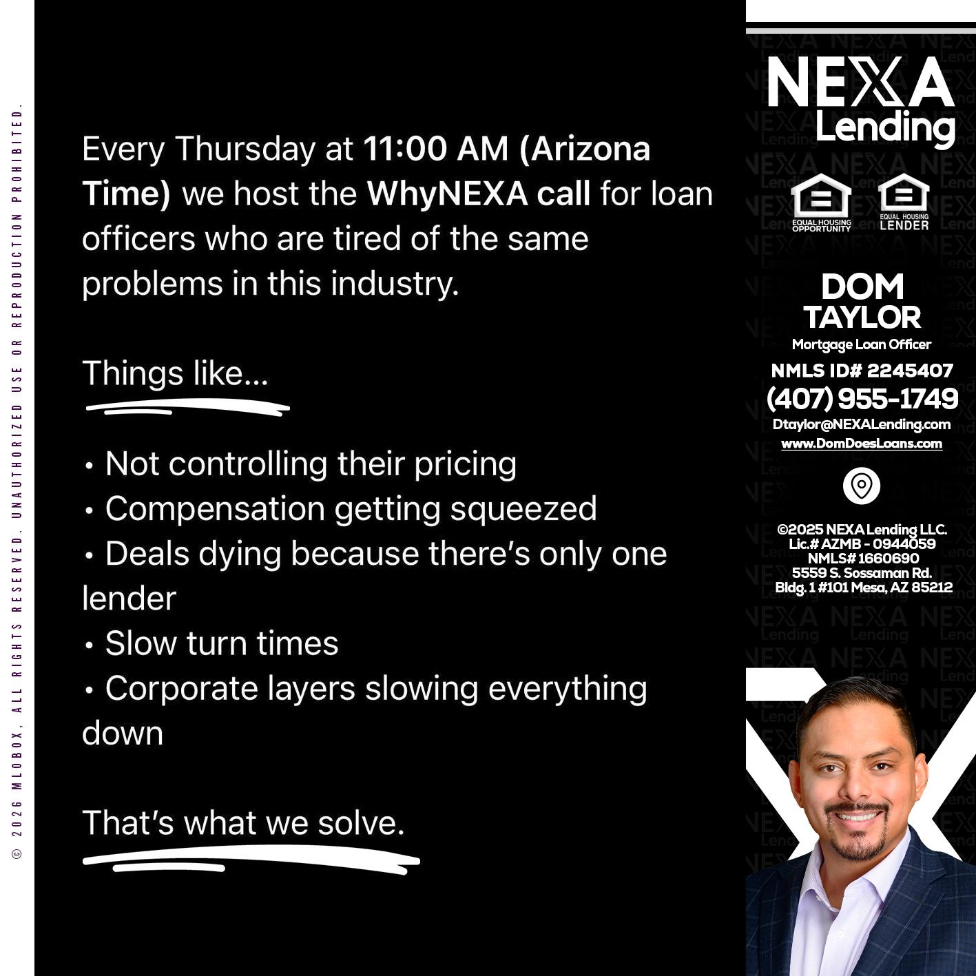 WHY NEXA - Dom Taylor -Mortgage Loan Officer
