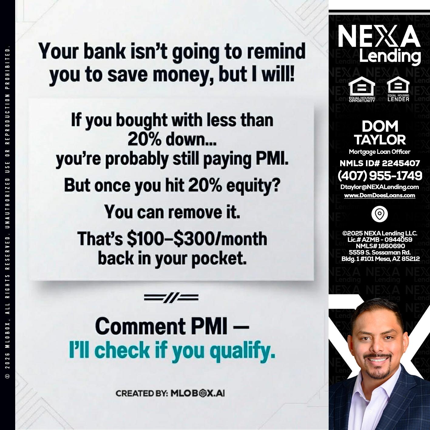 YOUR BANK ISNT - Dom Taylor -Mortgage Loan Officer