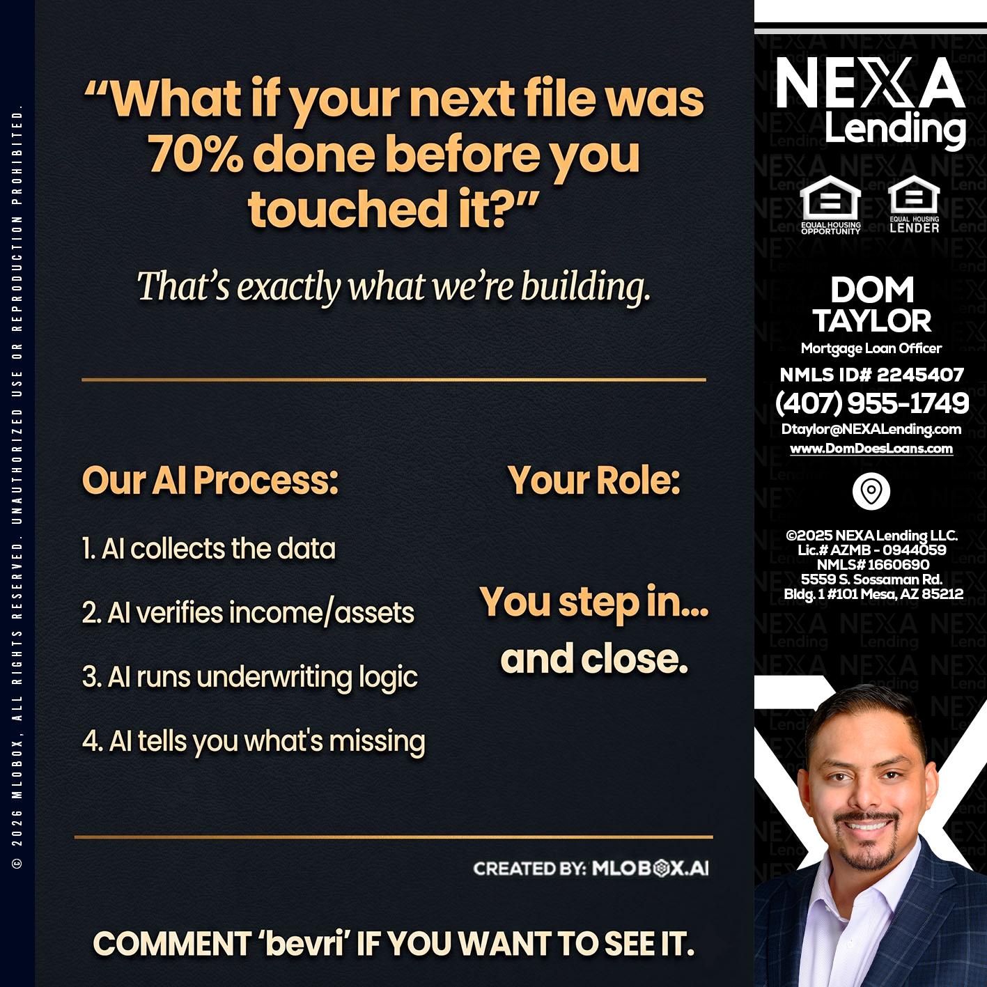 WHAT IF YOUR - Dom Taylor -Mortgage Loan Officer