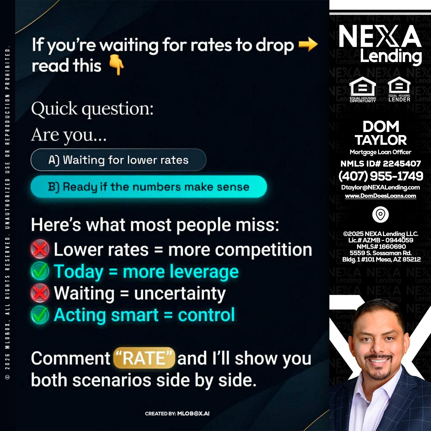 IF YOU ARE - Dom Taylor -Mortgage Loan Officer