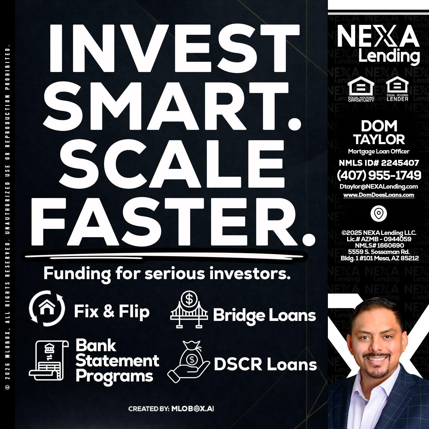 INVEST SMART - Dom Taylor -Mortgage Loan Officer