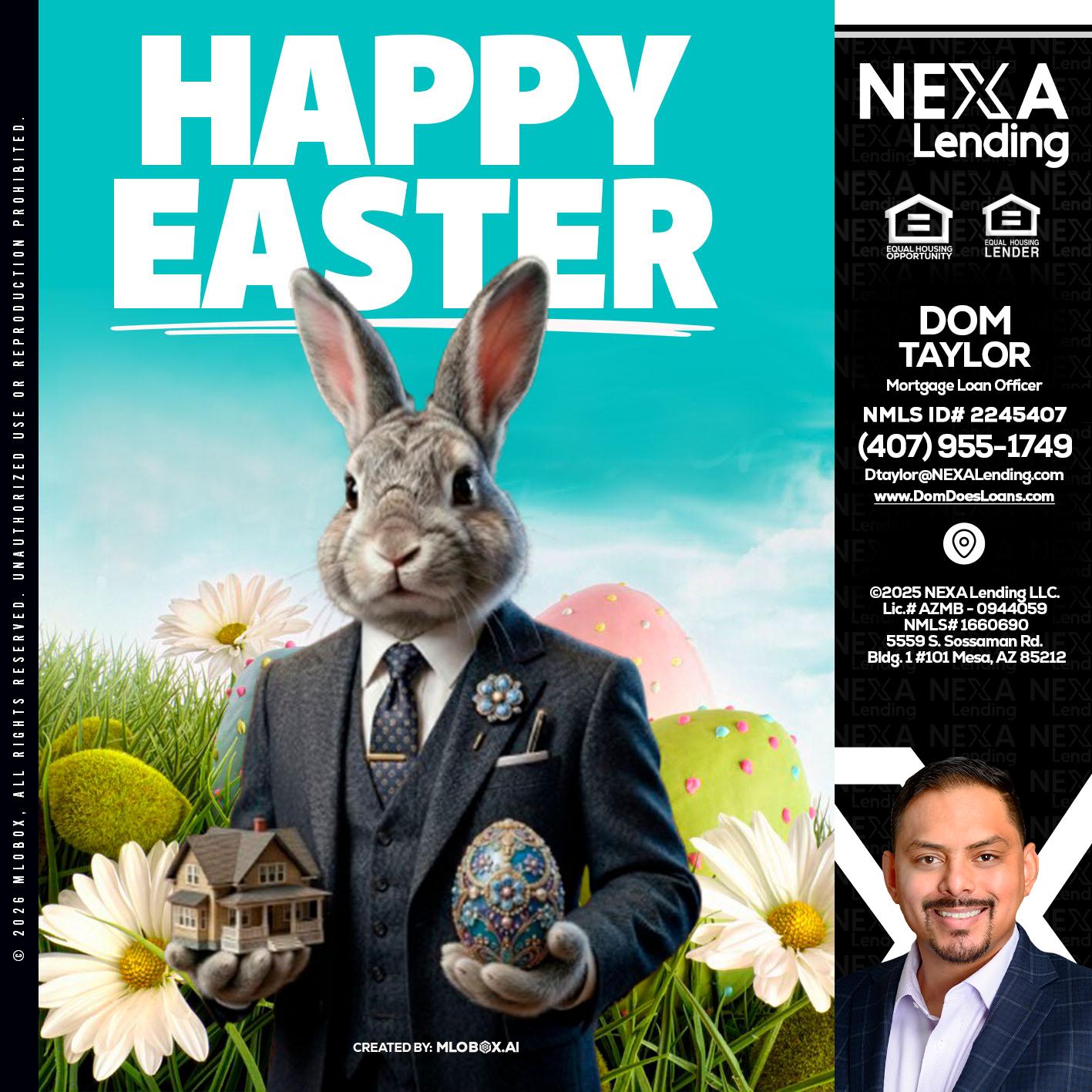 HAPPY EASTER - Dom Taylor -Mortgage Loan Officer
