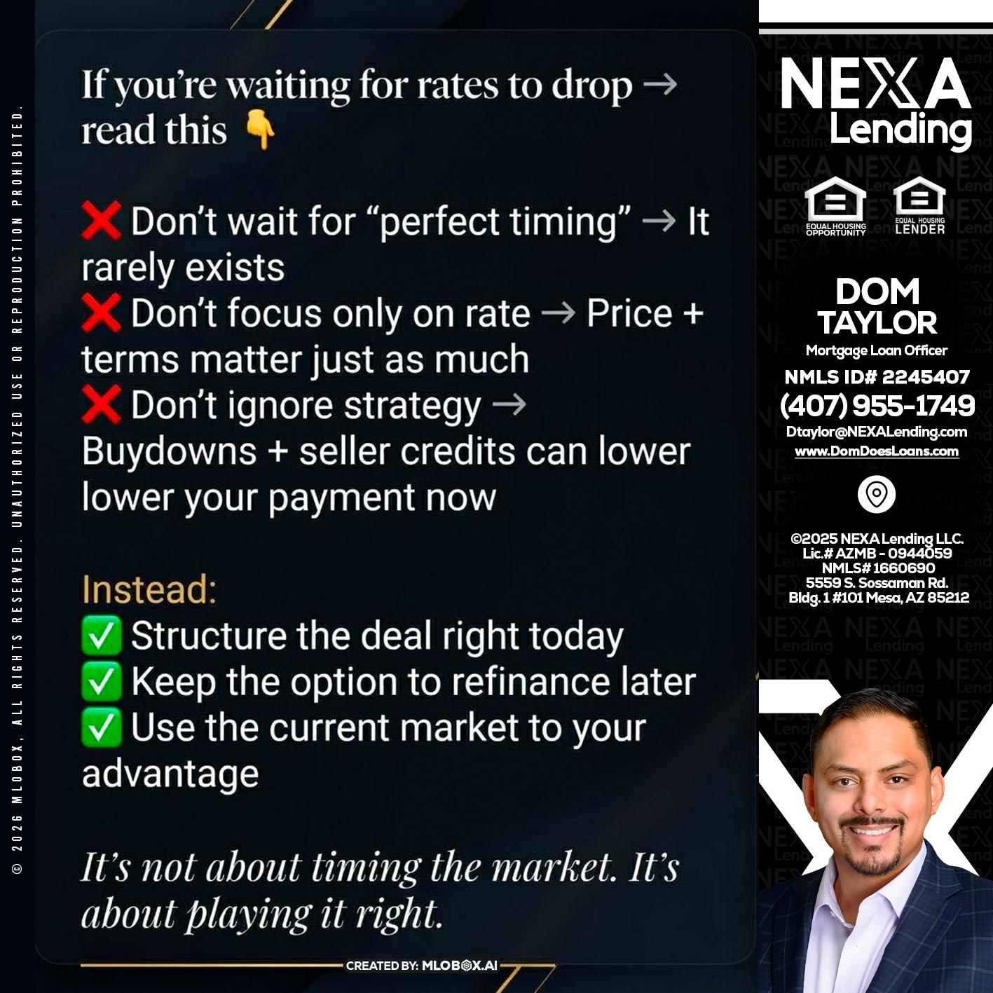 IF YOU ARE - Dom Taylor -Mortgage Loan Officer