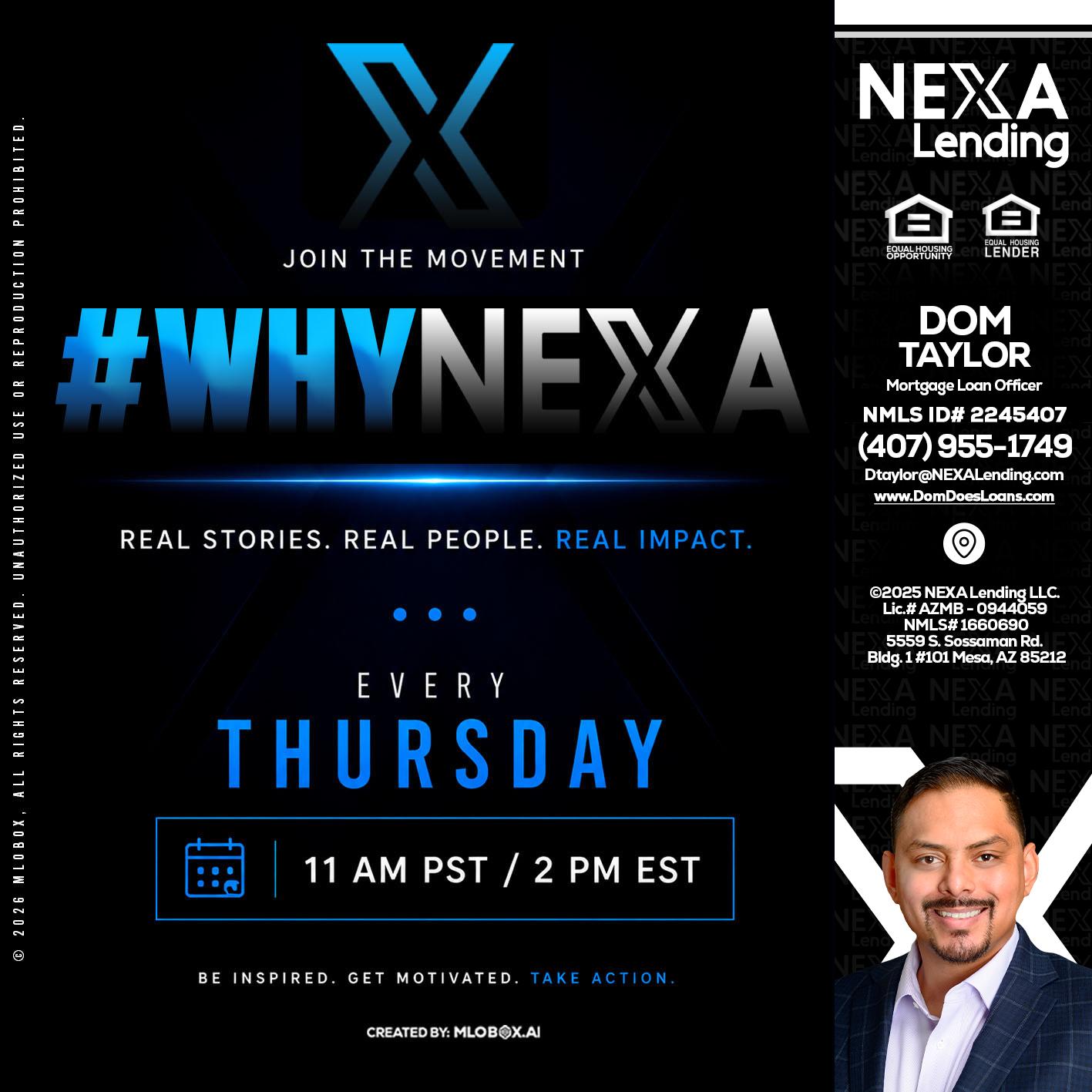 why NEXA - Dom Taylor -Mortgage Loan Officer