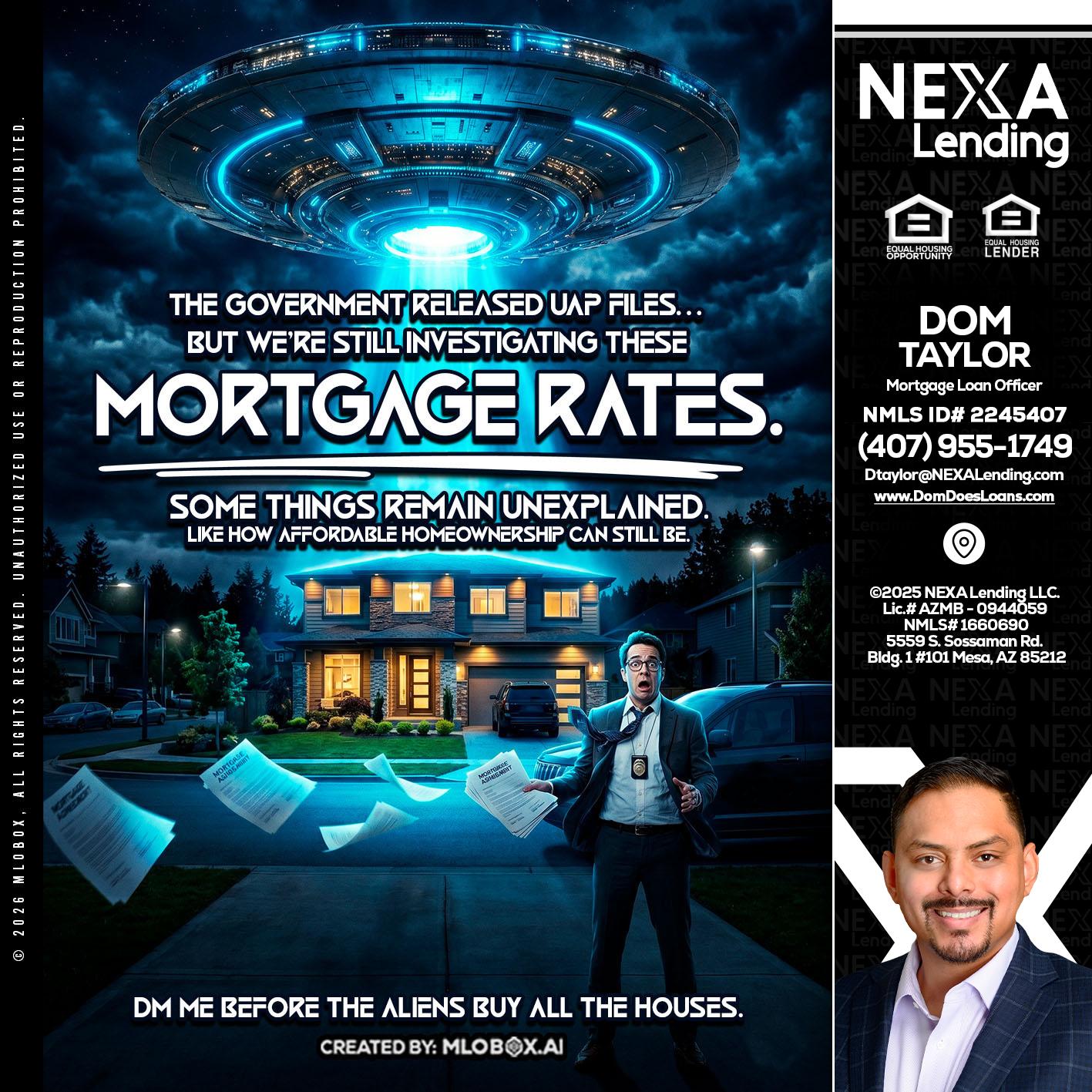 MORTGAGE RATES - Dom Taylor -Mortgage Loan Officer