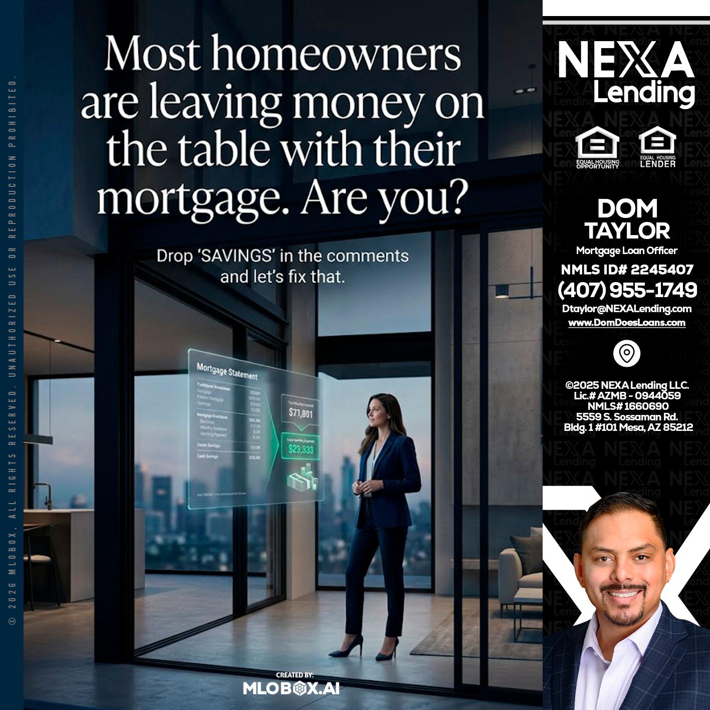 MOST OWNERS - Dom Taylor -Mortgage Loan Officer