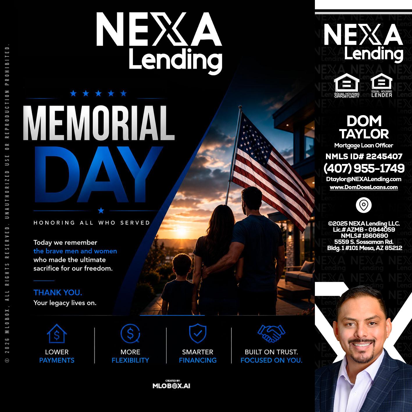 MEMORIAL DAY - Dom Taylor -Mortgage Loan Officer
