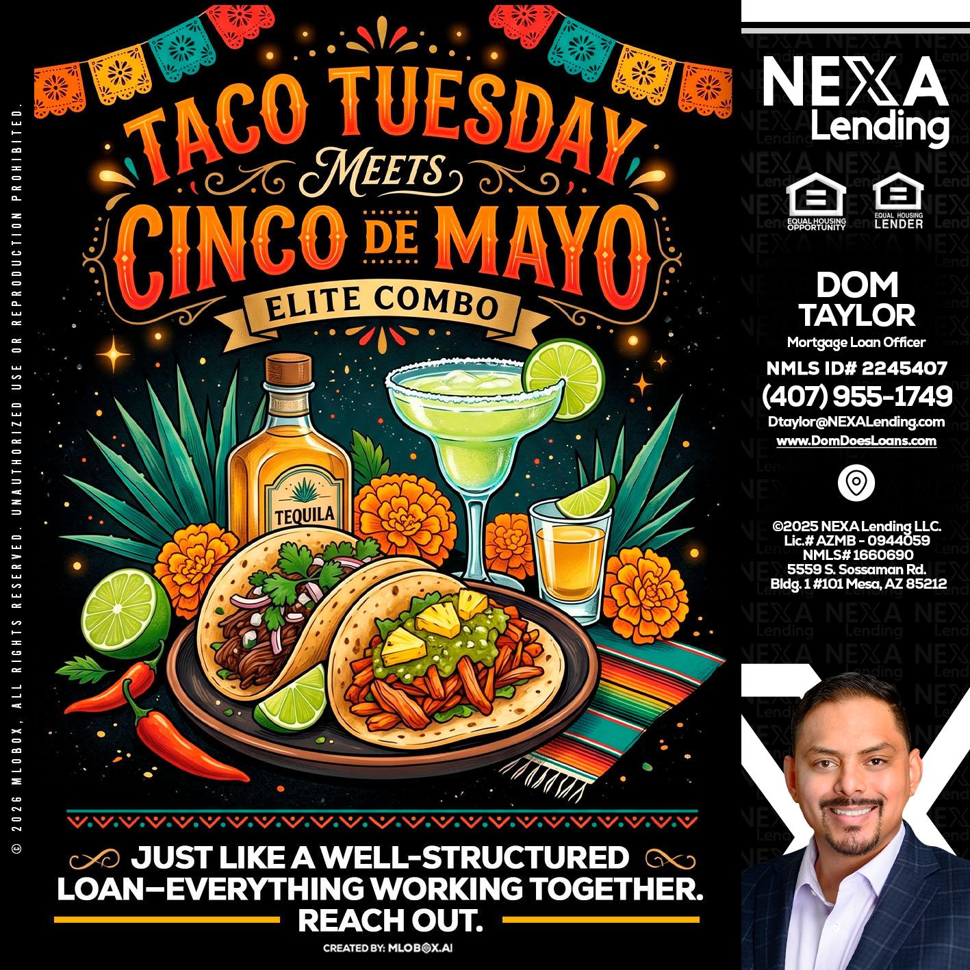 TACO TUESDAY - Dom Taylor -Mortgage Loan Officer