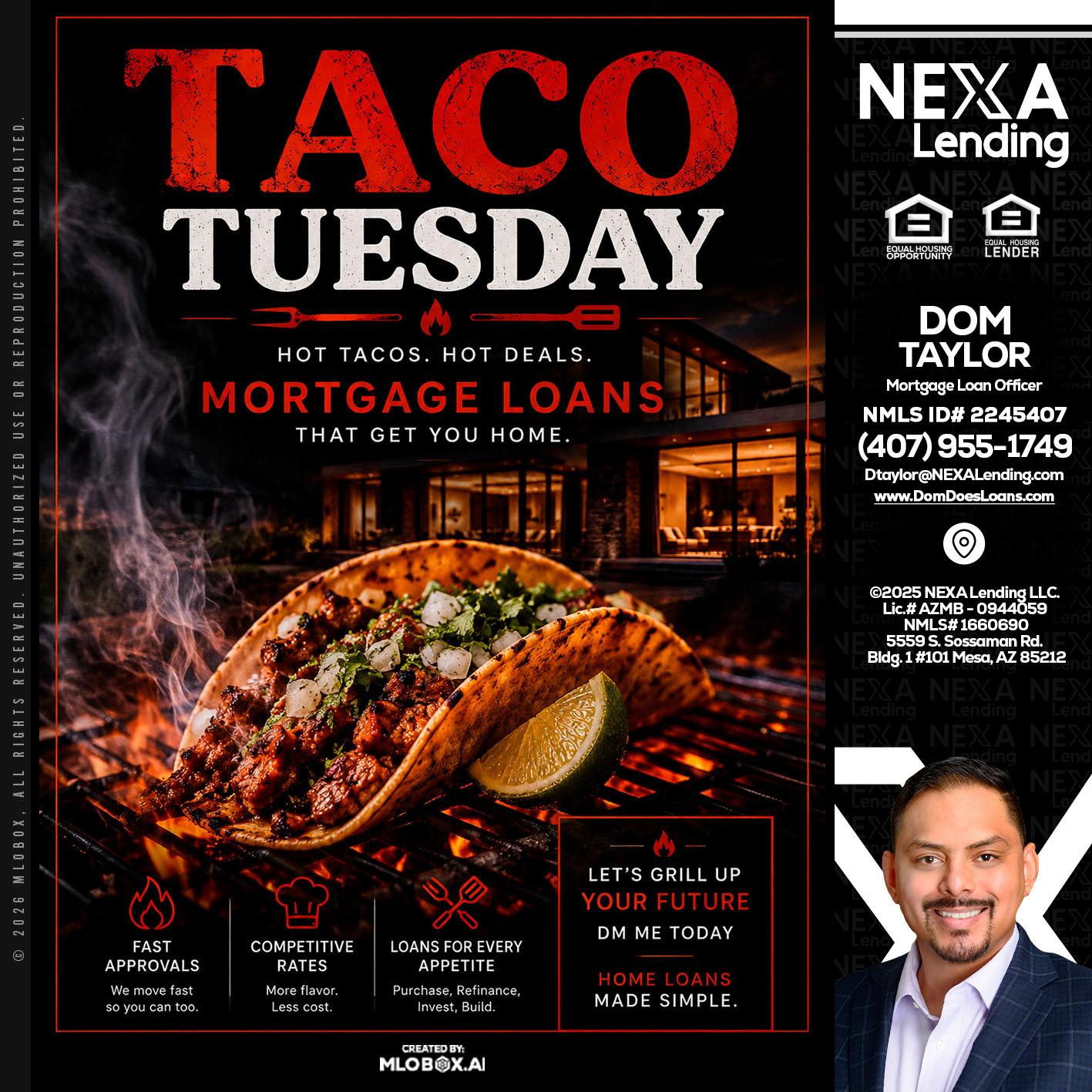TACO TUESDAY - Dom Taylor -Mortgage Loan Officer