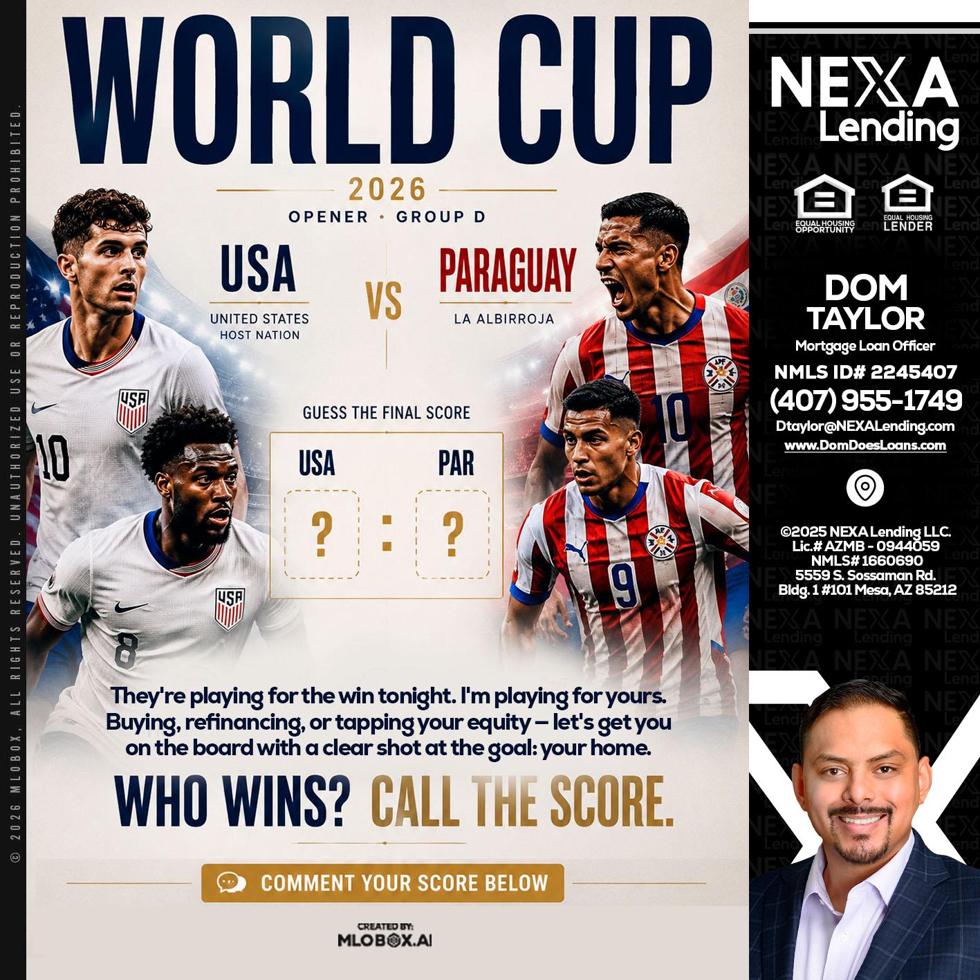 WORLD CUP 2026 - Dom Taylor -Mortgage Loan Officer