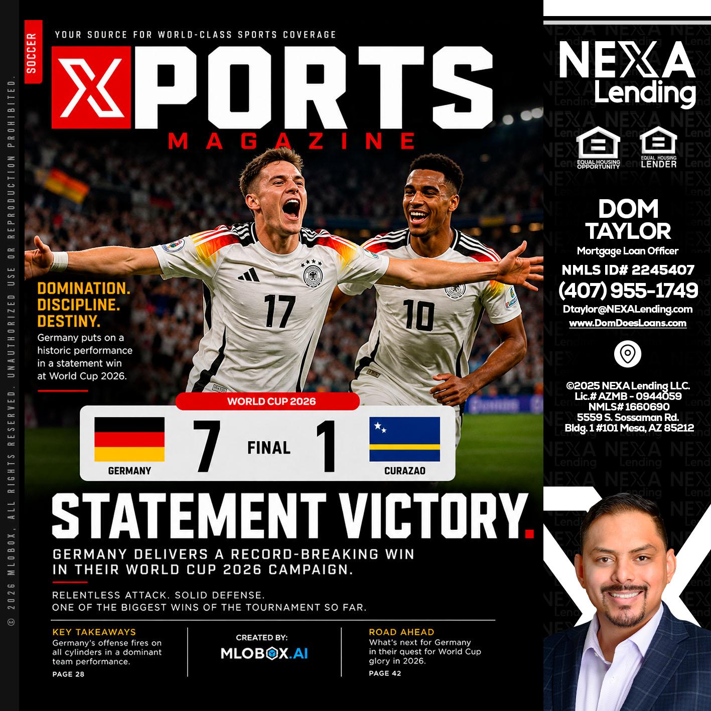 GERMANY VS CURASSAO (7-1) - Dom Taylor -Mortgage Loan Officer