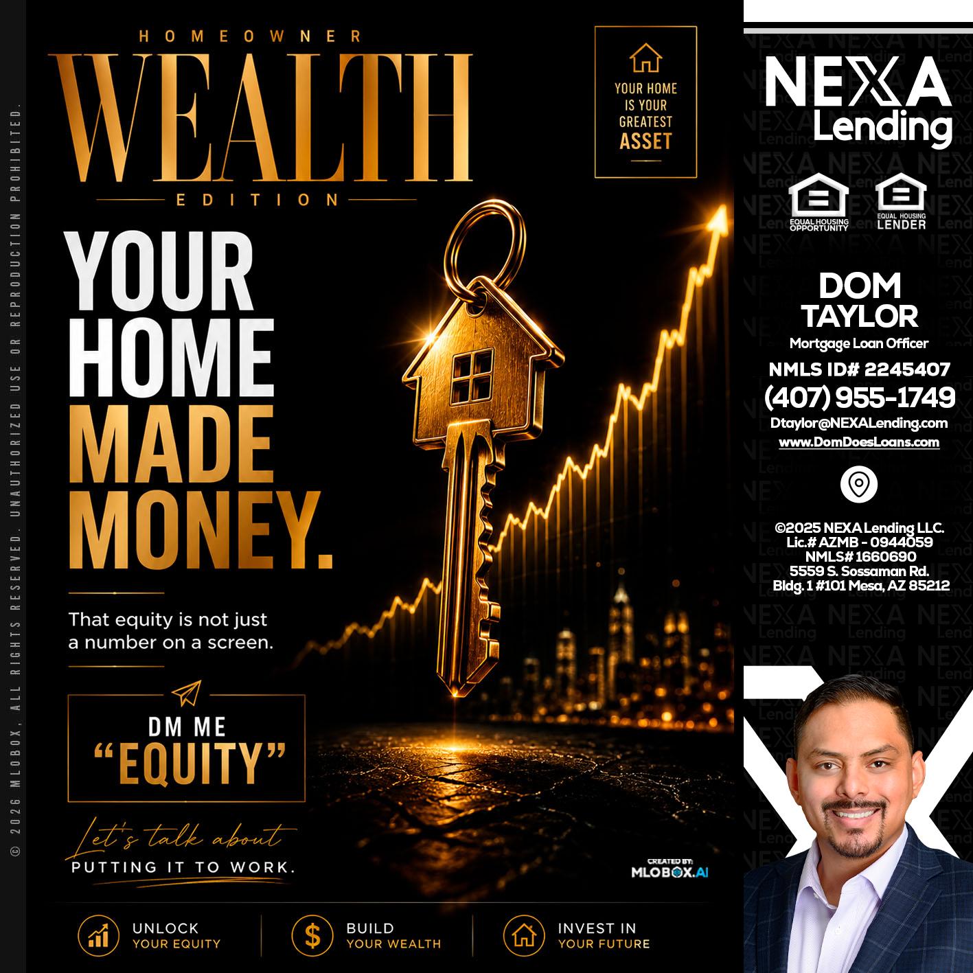 YOUR HOME MADE - Dom Taylor -Mortgage Loan Officer