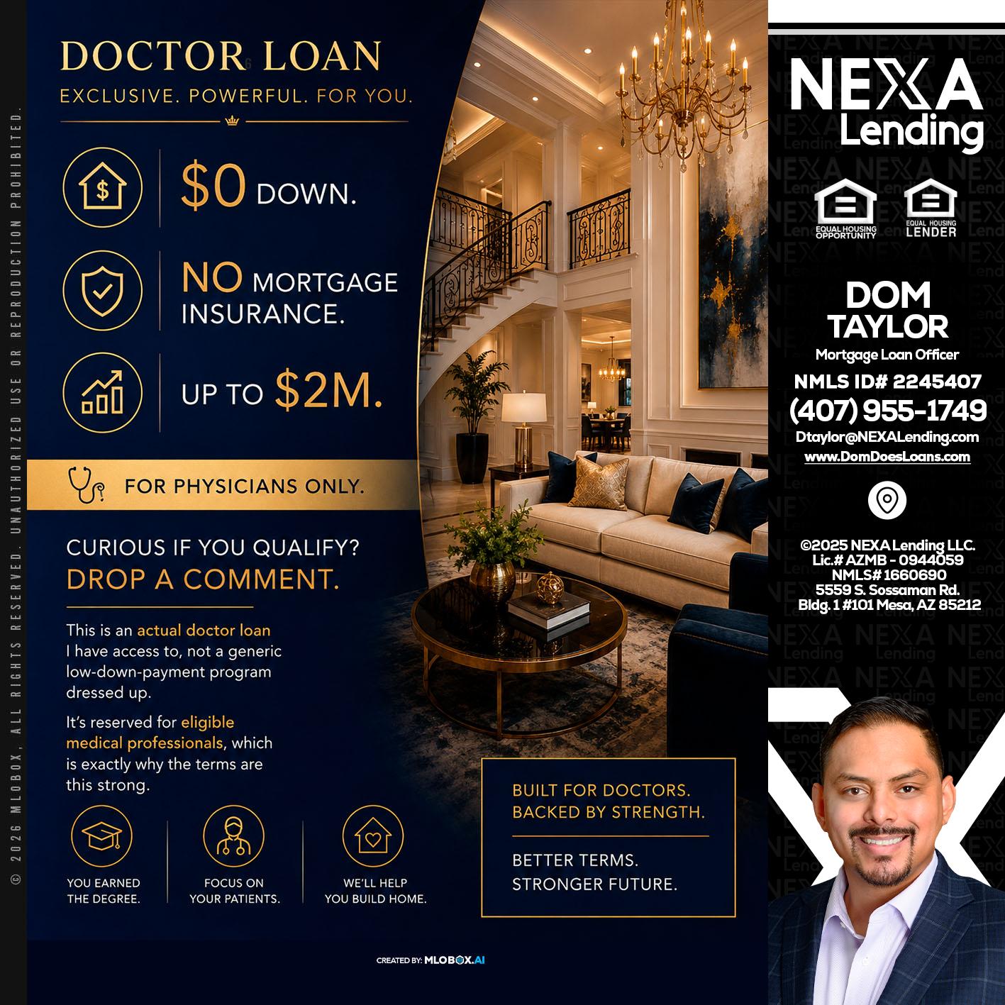 DOCTOR LOANS - Dom Taylor -Mortgage Loan Officer