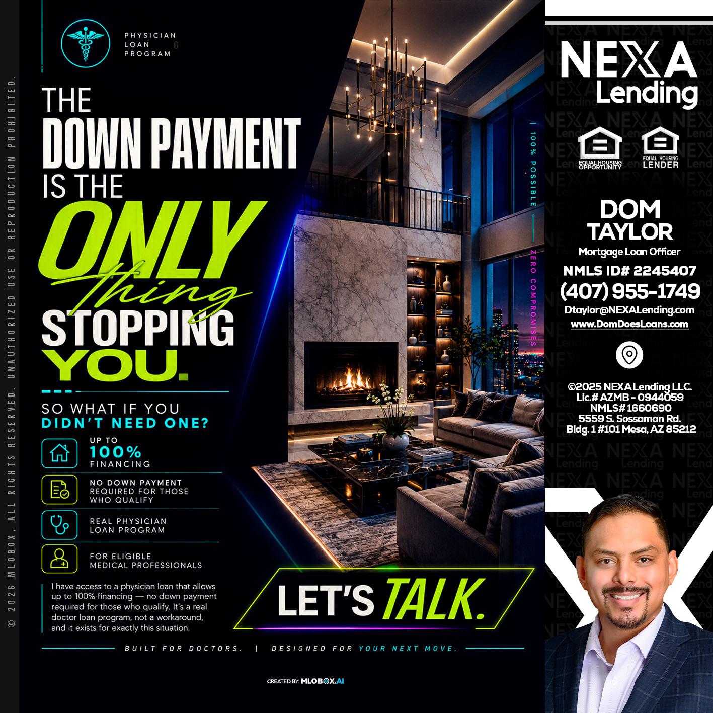 THE DOWN PAYMENT - Dom Taylor -Mortgage Loan Officer