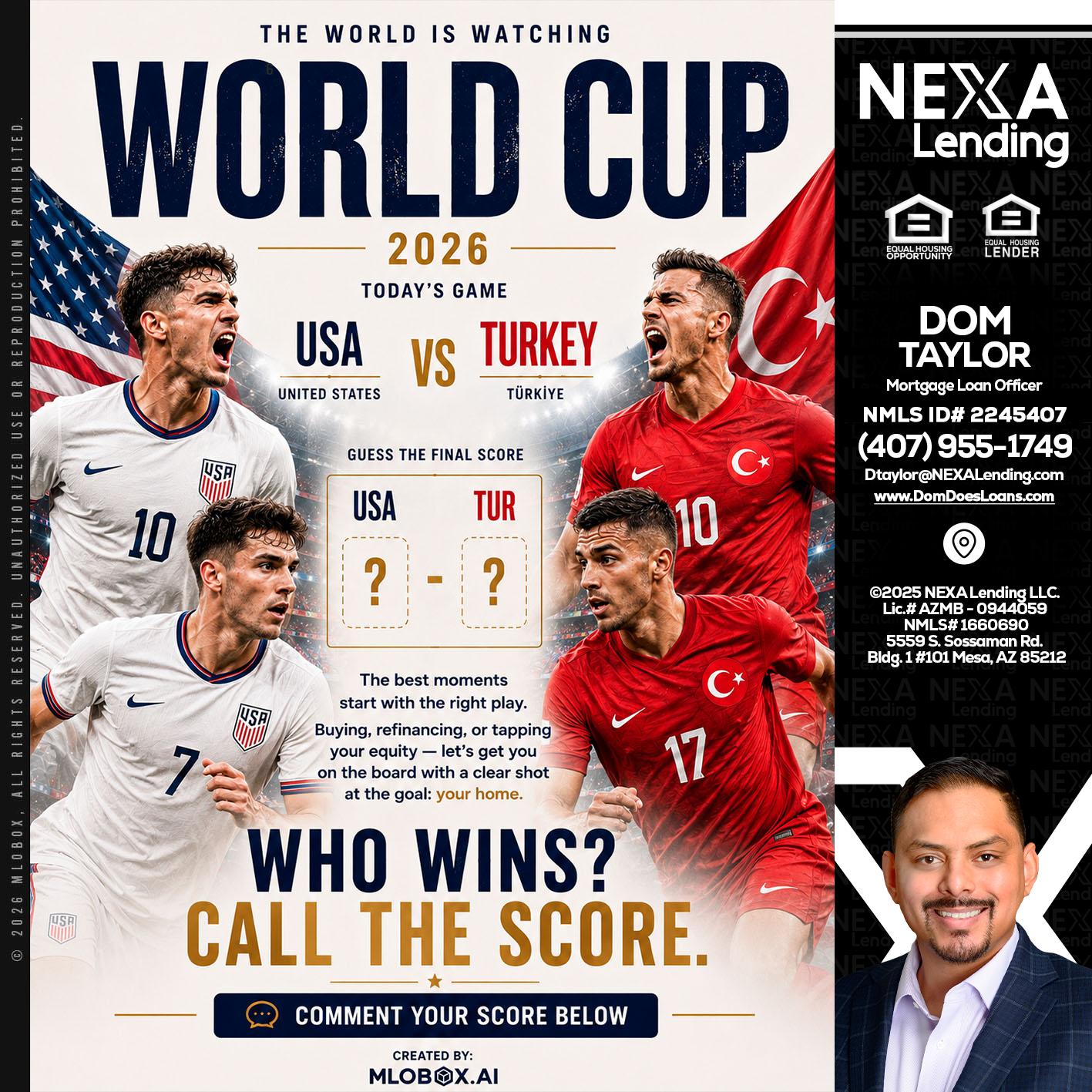 WHOS GONNA WIN? - Dom Taylor -Mortgage Loan Officer