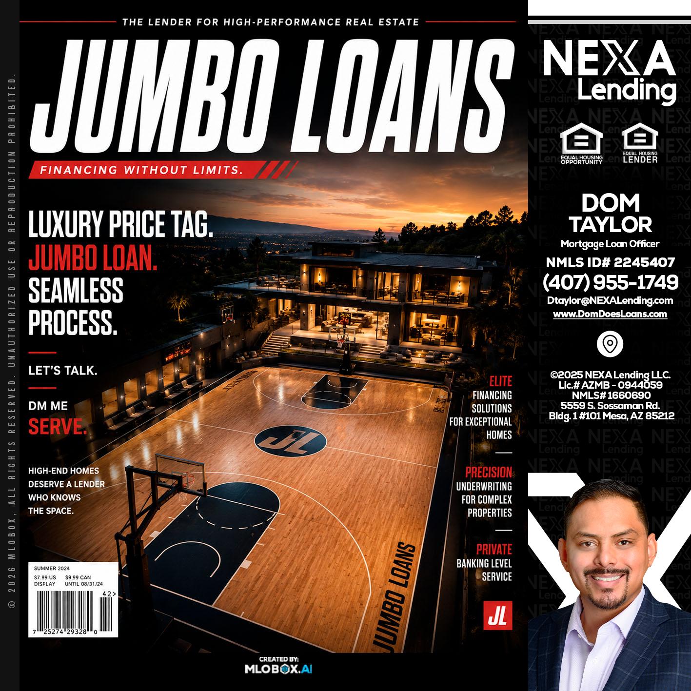 JUMBO LOANS - Dom Taylor -Mortgage Loan Officer