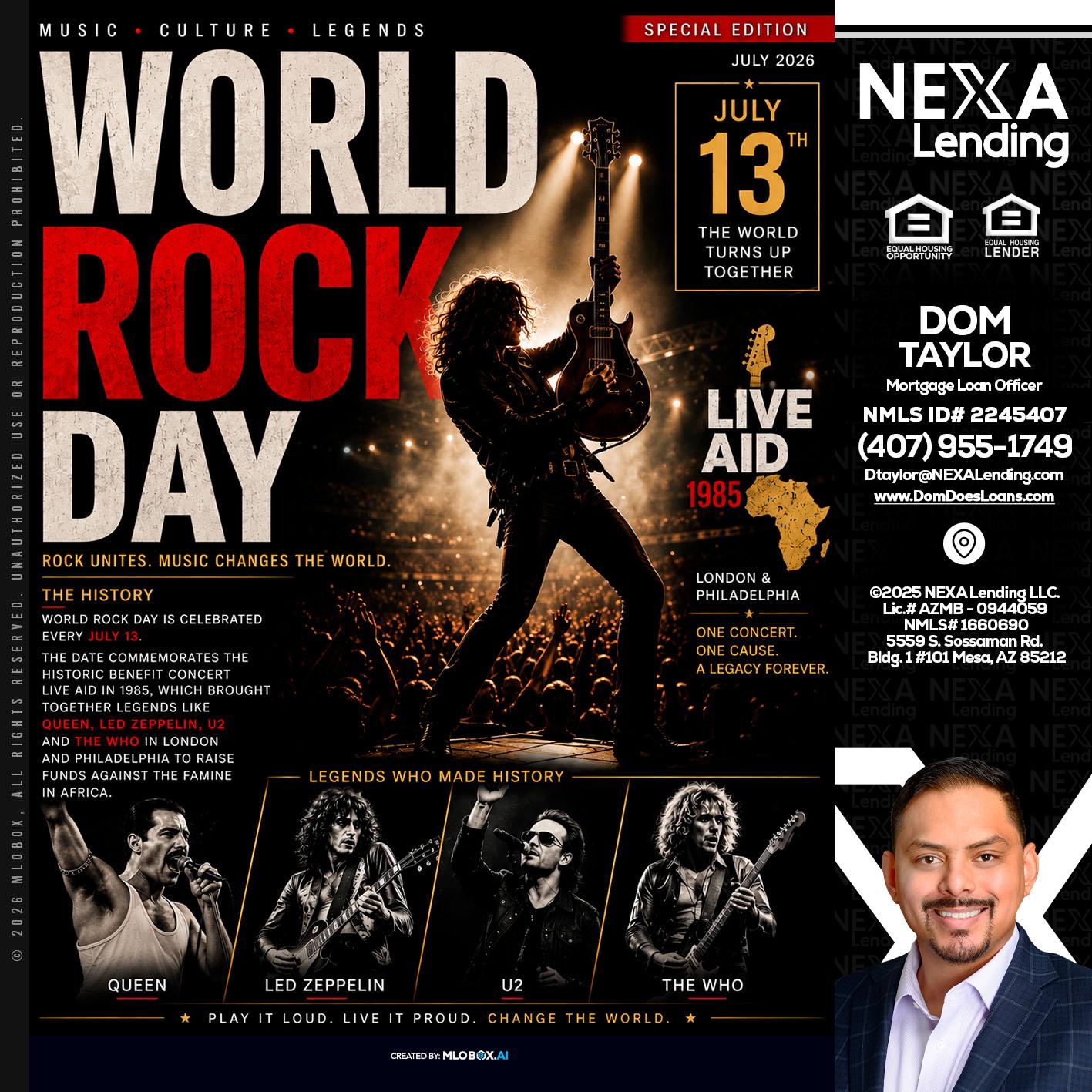 WORLD ROCK MUSIC DAY - Dom Taylor -Mortgage Loan Officer