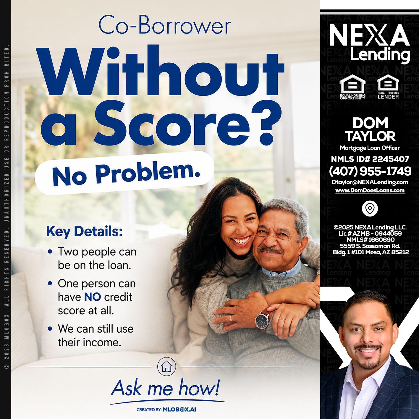 WITHOUT SCORE? - Dom Taylor -Mortgage Loan Officer